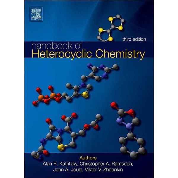 Handbook of Heterocyclic Chemistry, Alan R. Katritzky, Christopher A. Ramsden, John A. Joule, Viktor V. Zhdankin