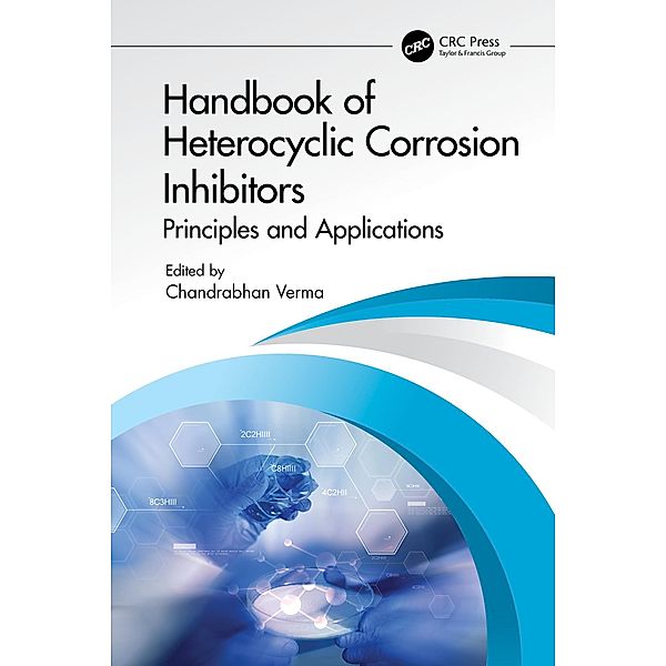 Handbook of Heterocyclic Corrosion Inhibitors