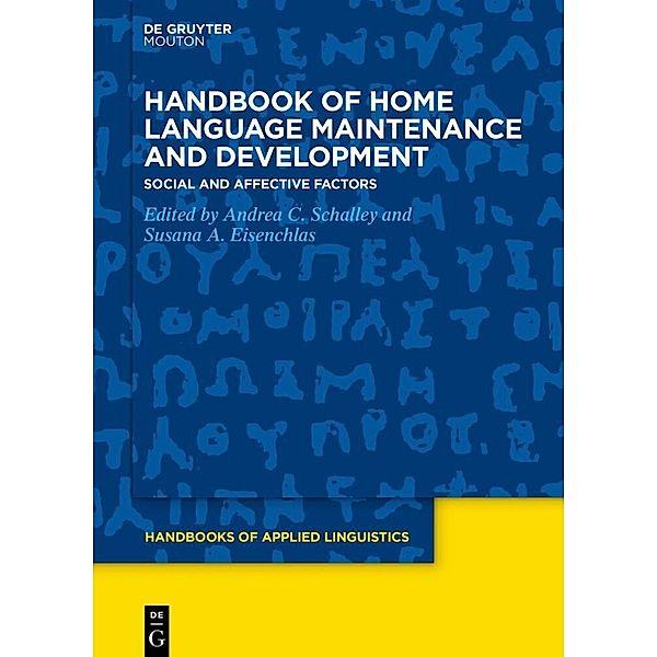 Handbook of Home Language Maintenance and Development