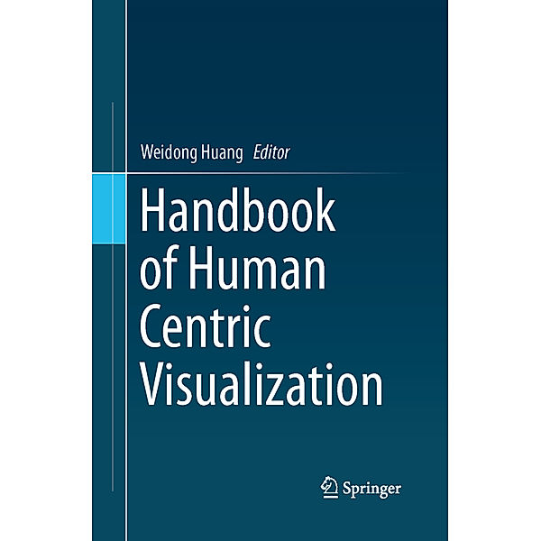 Handbook of Human Centric Visualization