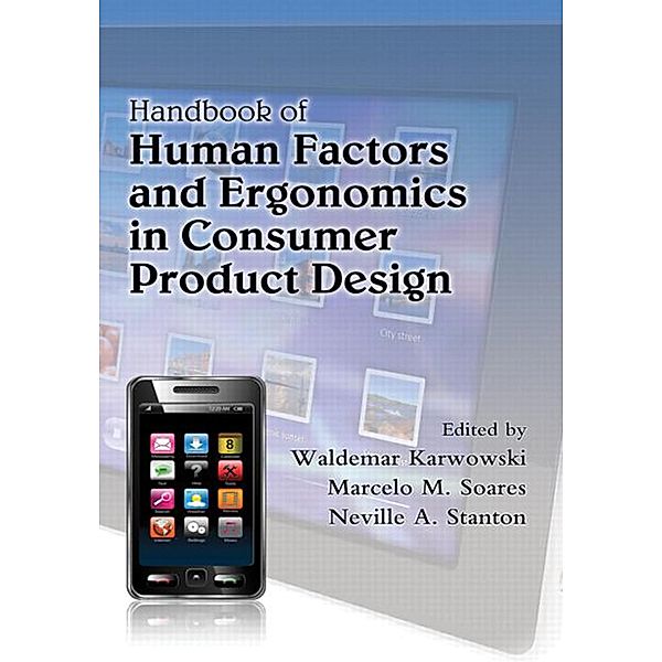 Handbook of Human Factors and Ergonomics in Consumer Product Design, 2 Volume Set