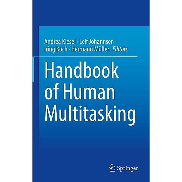 Handbook of Human Multitasking