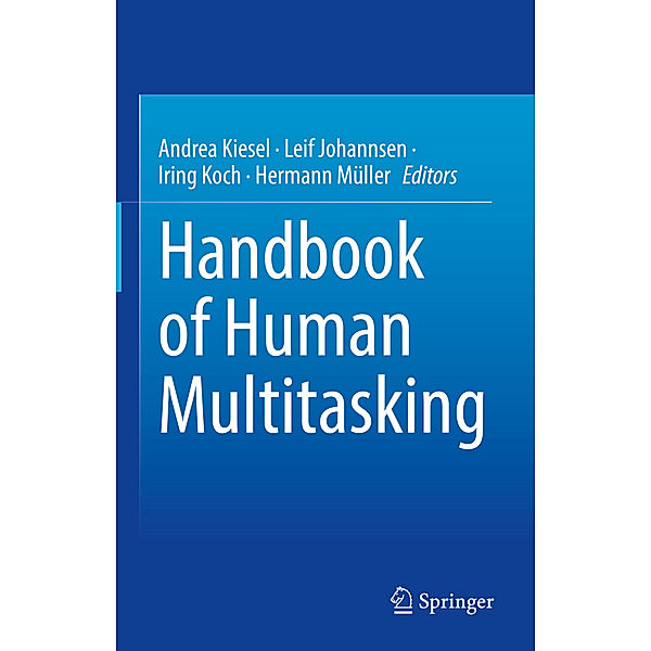 Handbook of Human Multitasking