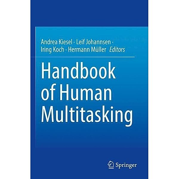 Handbook of Human Multitasking