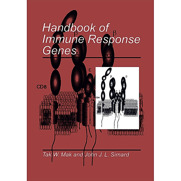 Handbook of Immune Response Genes, Tak W. Mak, John J. L. Simard
