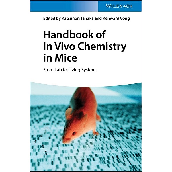 Handbook of In Vivo Chemistry in Mice