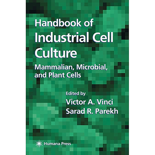 Handbook of Industrial Cell Culture