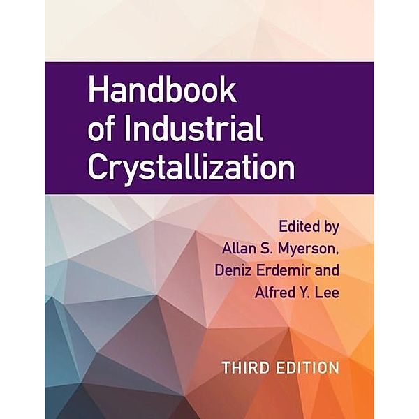 Handbook of Industrial Crystallization