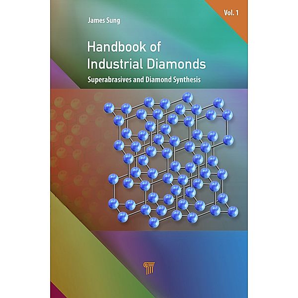 Handbook of Industrial Diamonds, James Sung