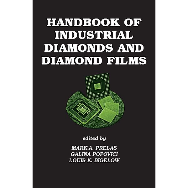 Handbook of Industrial Diamonds and Diamond Films