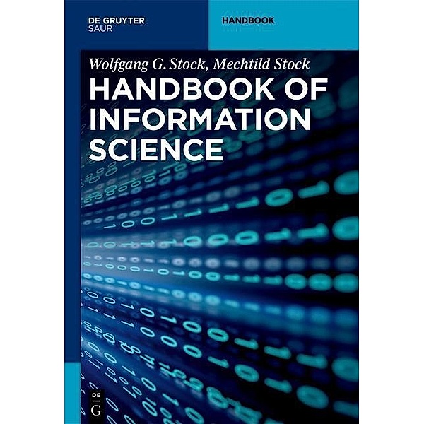 Handbook of Information Science / Knowledge and Information, Wolfgang G. Stock, Mechtild Stock