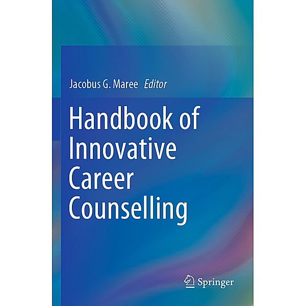 Handbook of Innovative Career Counselling