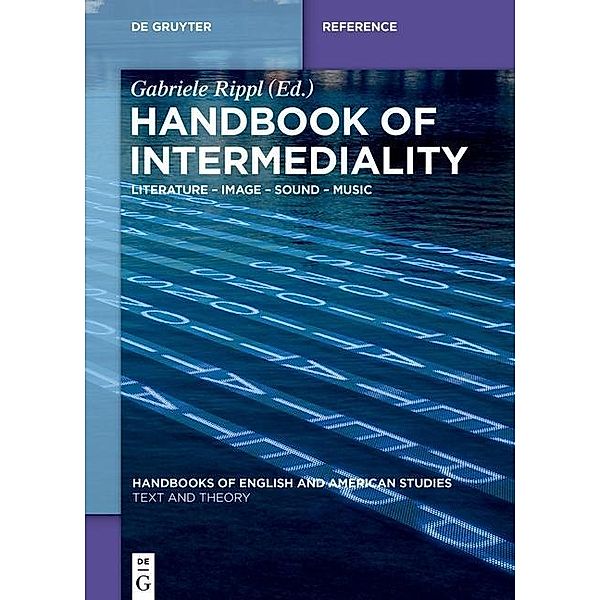 Handbook of Intermediality / Handbooks of English and American Studies Bd.1