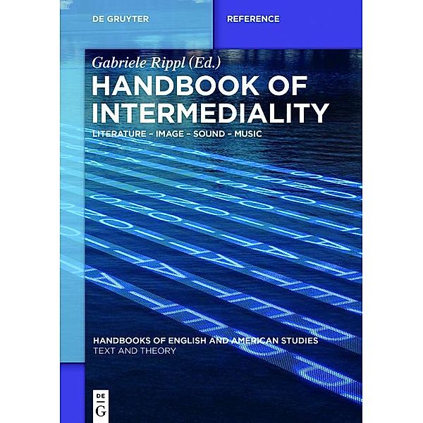 Handbook of Intermediality / Handbooks of English and American Studies Bd.1