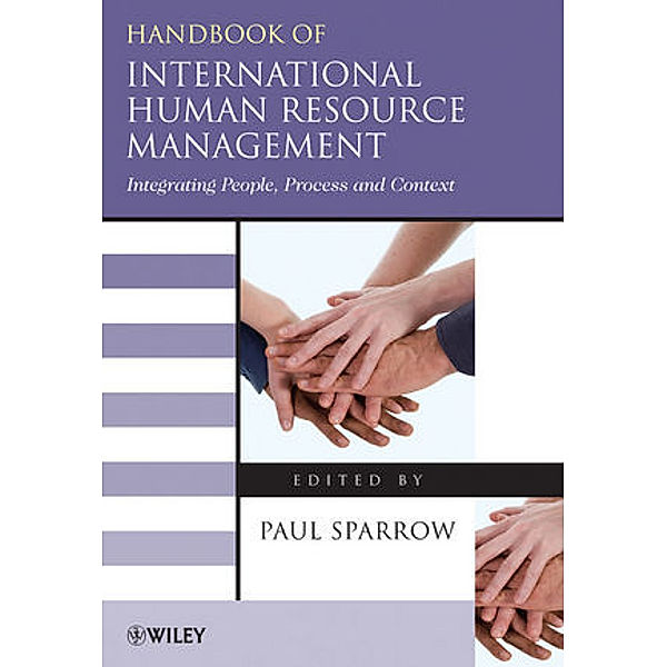 Handbook of International Human Resource Management, Paul Sparrow