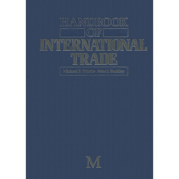 Handbook of International Trade, Michael Z Brooke, Peter J Buckley