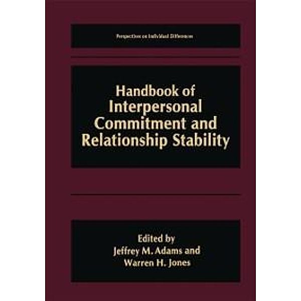 Handbook of Interpersonal Commitment and Relationship Stability / Perspectives on Individual Differences