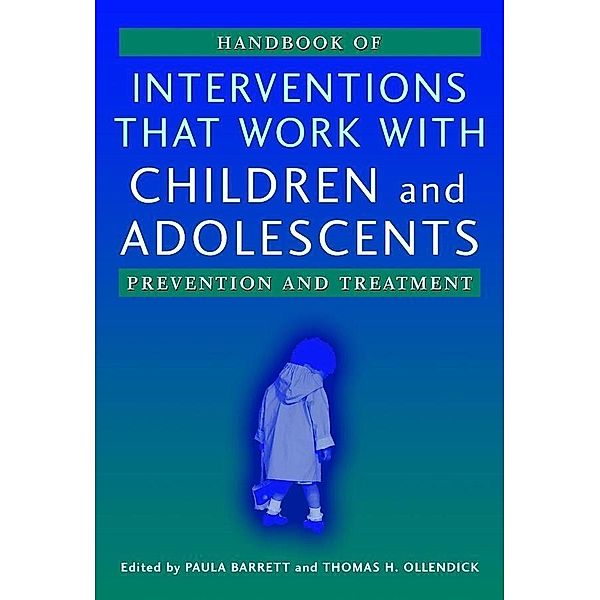 Handbook of Interventions that Work with Children and Adolescents