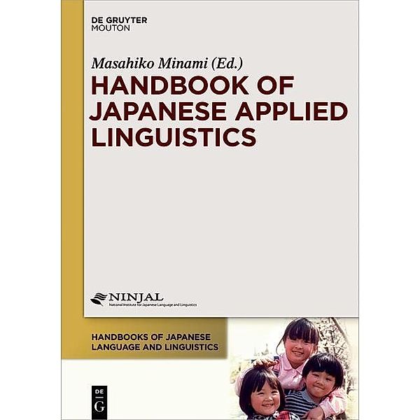 Handbook of Japanese Applied Linguistics / Handbooks of Japanese Language and Linguistics [HJLL] Bd.10