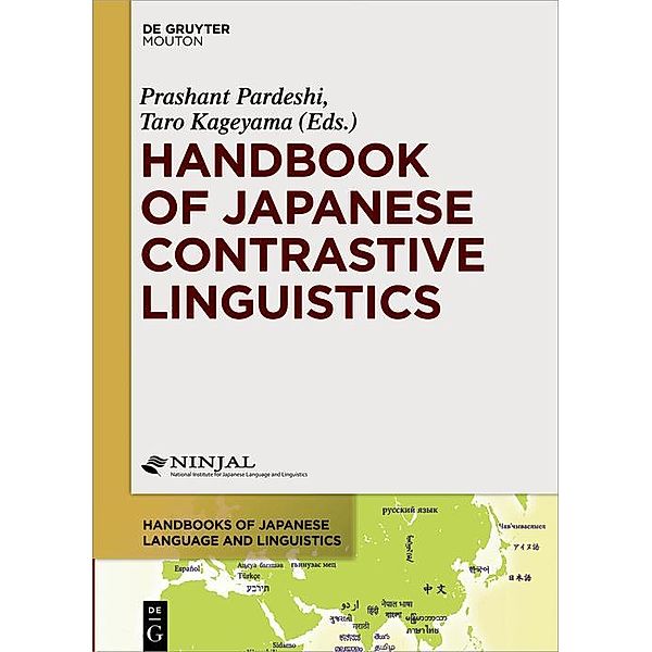 Handbook of Japanese Contrastive Linguistics / Handbooks of Japanese Language and Linguistics [HJLL] Bd.6