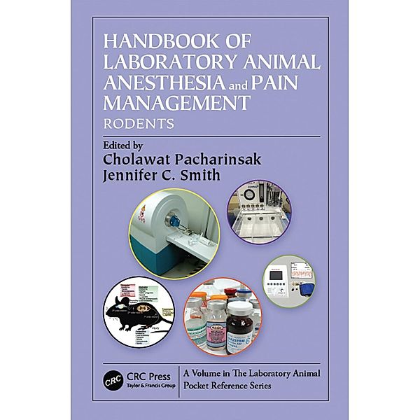 Handbook of Laboratory Animal Anesthesia and Pain Management