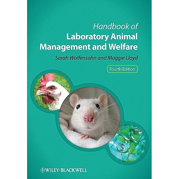 Handbook of Laboratory Animal Management and Welfare, Sarah Wolfensohn, Maggie Lloyd