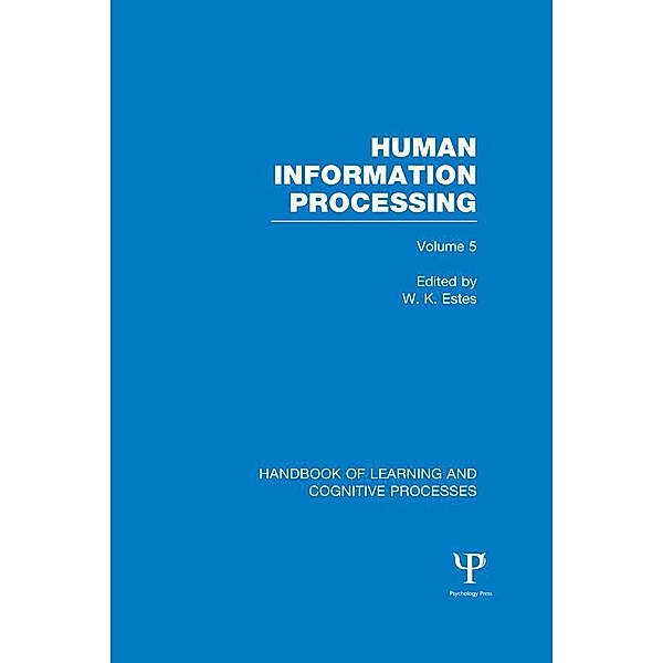 Handbook of Learning and Cognitive Processes (Volume 5)