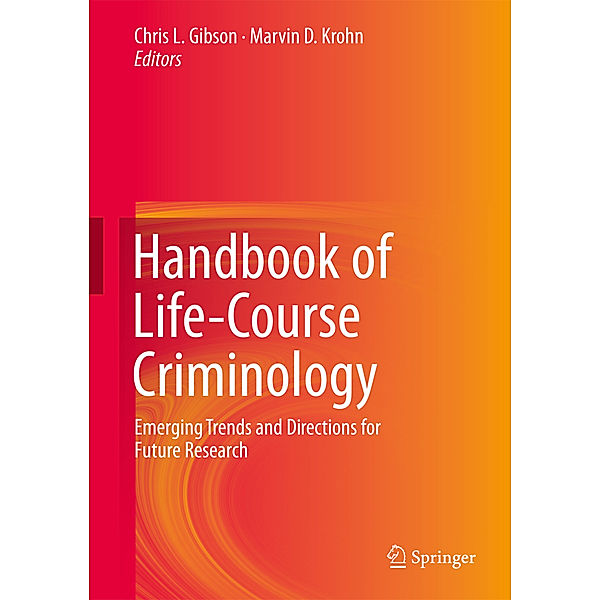 Handbook of Life-Course Criminology