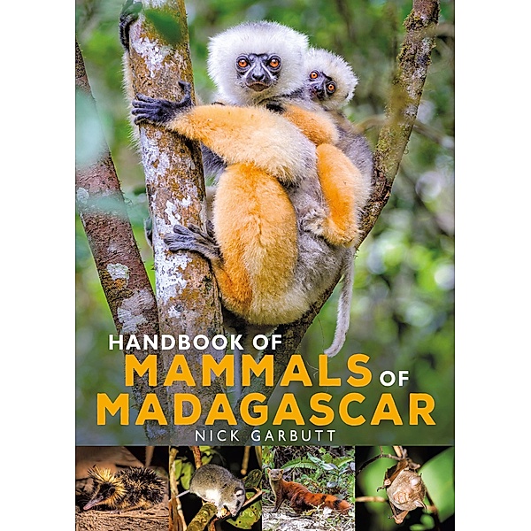 Handbook of Mammals of Madagascar, Nick Garbutt