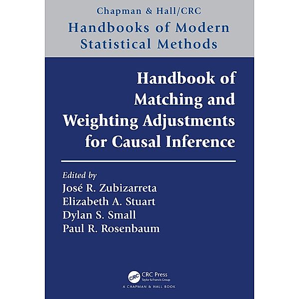 Handbook of Matching and Weighting Adjustments for Causal Inference