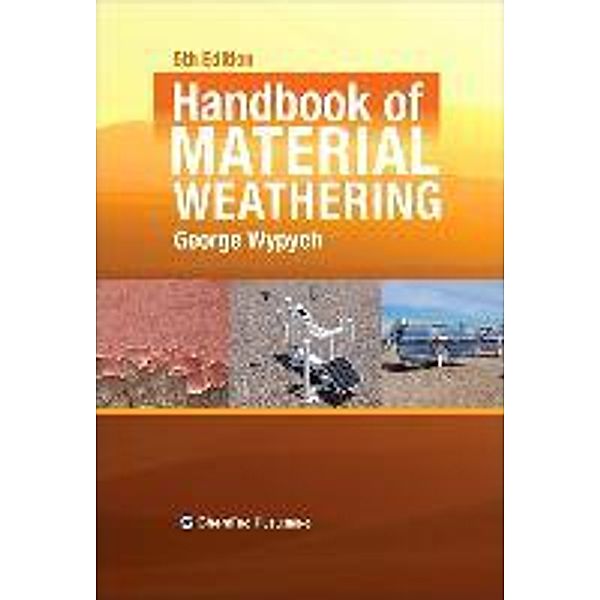 Handbook of Material Weathering, George Wypych