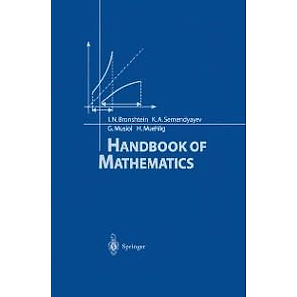 Handbook of Mathematics, I. N. Bronshtein, K. A. Semendyayev, Gerhard Musiol, Heiner Mühlig