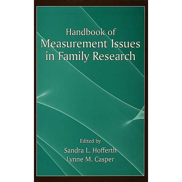 Handbook of Measurement Issues in Family Research