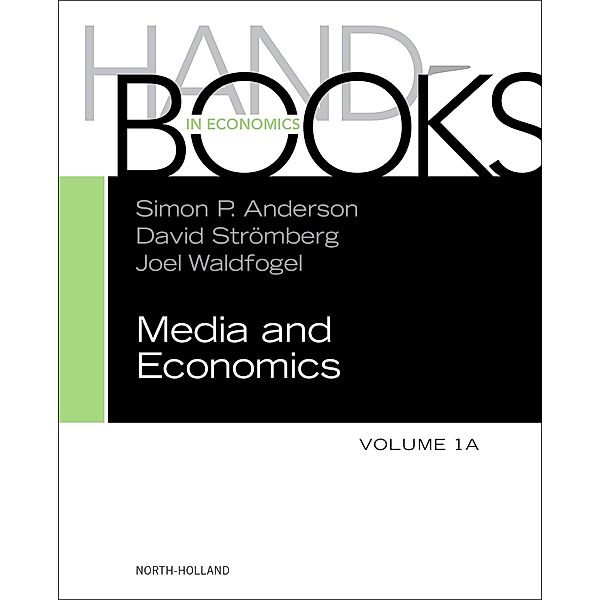 Handbook of Media Economics, vol 1A