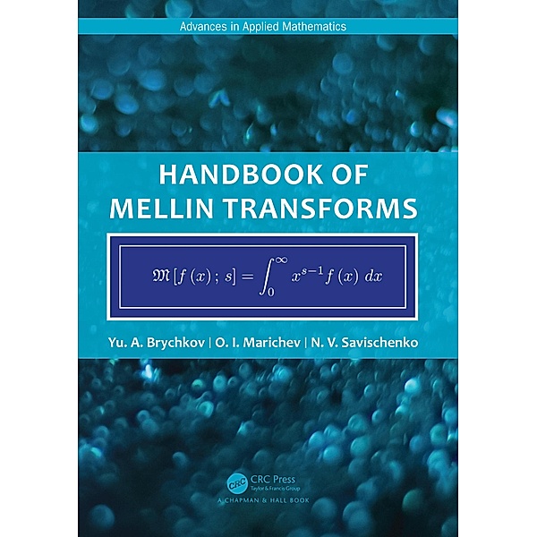 Handbook of Mellin Transforms, Yu. Brychkov, O. Marichev, N. Savischenko