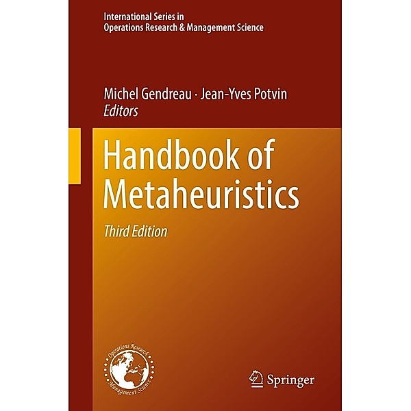 Handbook of Metaheuristics / International Series in Operations Research & Management Science Bd.272