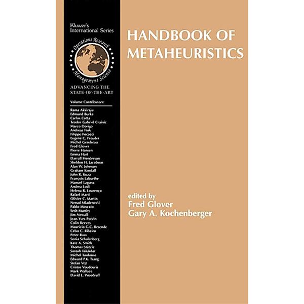 Handbook of Metaheuristics / International Series in Operations Research & Management Science Bd.57