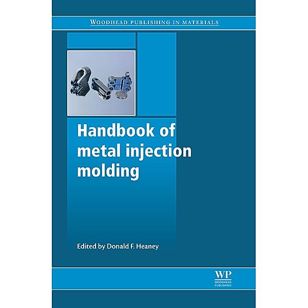 Handbook of Metal Injection Molding