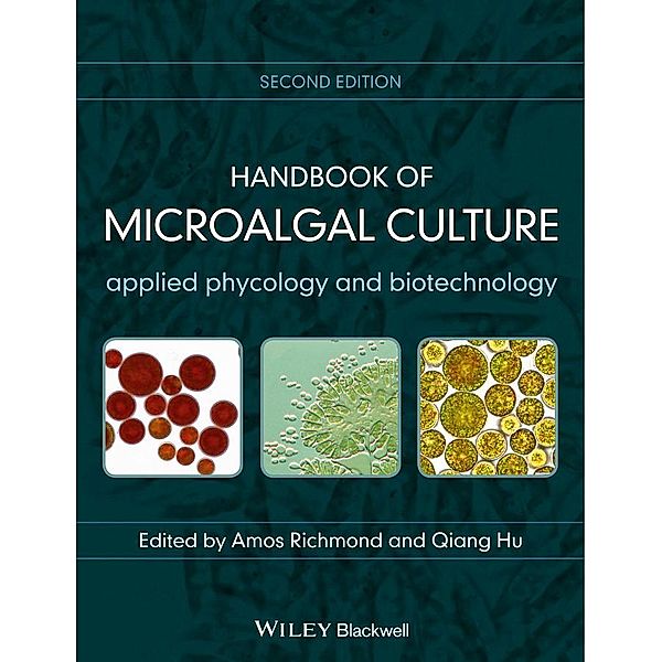 Handbook of Microalgal Culture, Amos Richmond, Qiang Hu