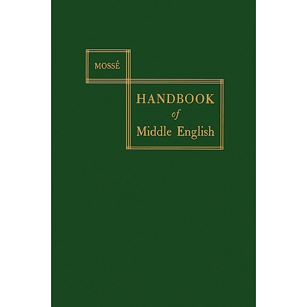 Handbook of Middle English, Mossé