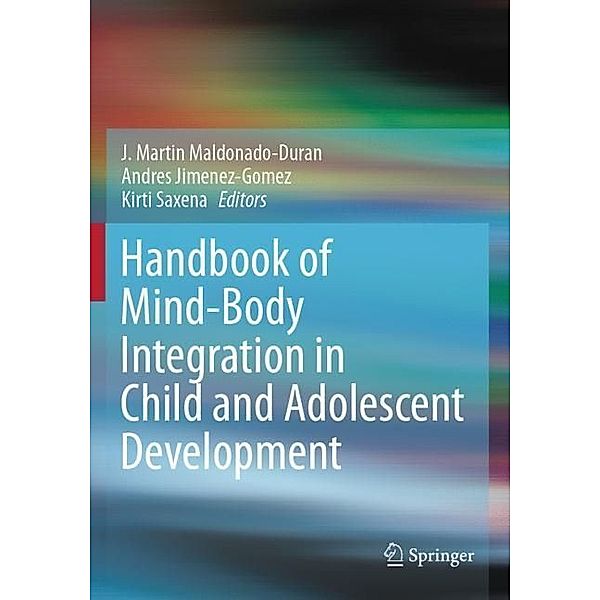 Handbook of Mind/Body Integration in Child and Adolescent Development