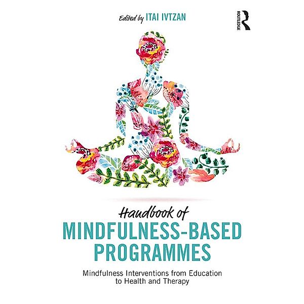 Handbook of Mindfulness-Based Programmes