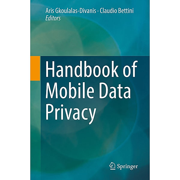 Handbook of Mobile Data Privacy