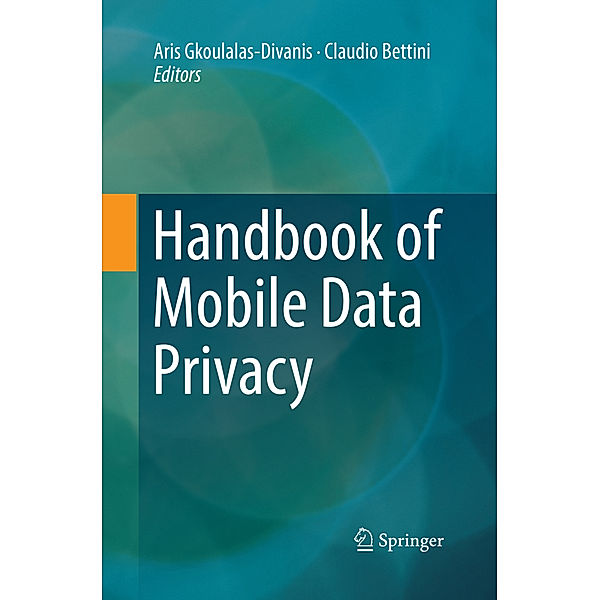 Handbook of Mobile Data Privacy