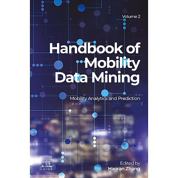 Handbook of Mobility Data Mining, Volume 2