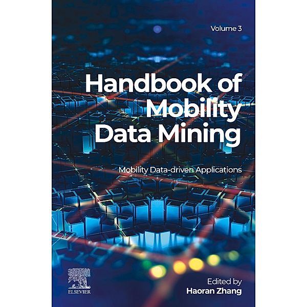 Handbook of Mobility Data Mining, Volume 3