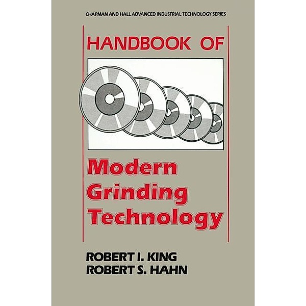 Handbook of Modern Grinding Technology, Robert I. King, Robert S. Hahn
