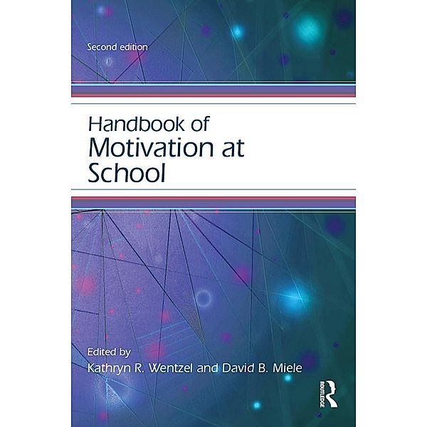 Handbook of Motivation at School