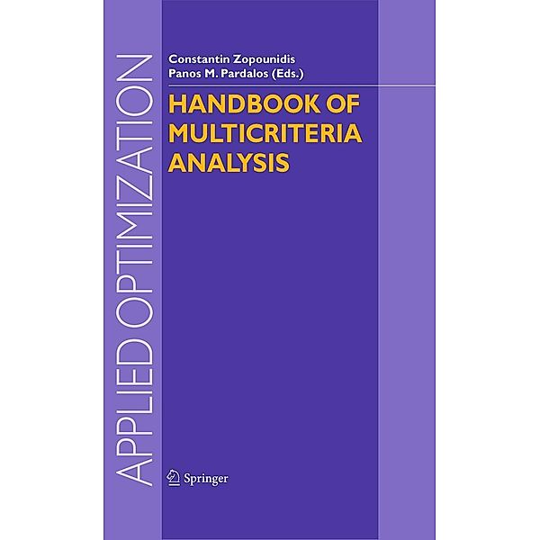 Handbook of Multicriteria Analysis / Applied Optimization Bd.103