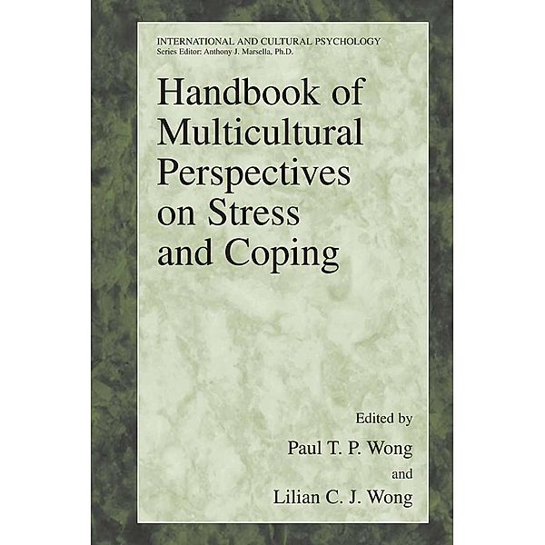 Handbook of Multicultural Perspectives on Stress and Coping / International and Cultural Psychology